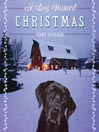 A Dog Named Christmas